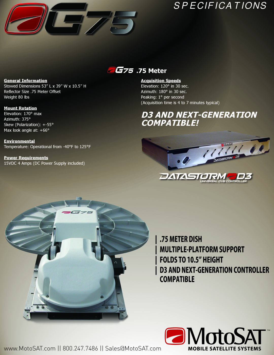 MotoSAT G75 S P E C I F I C A T I O N S, D3 AND NEXT-GENERATION COMPATIBLE, D3 AND NEXT-GENERATION CONTROLLER COMPATIBLE 