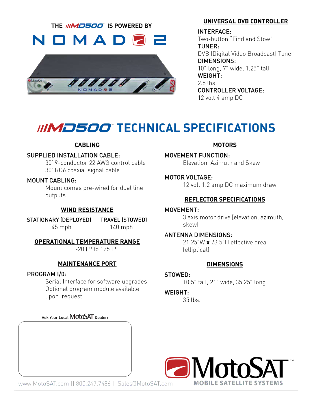 MotoSAT MD500 manual Technical Specifications, Is Powered by 