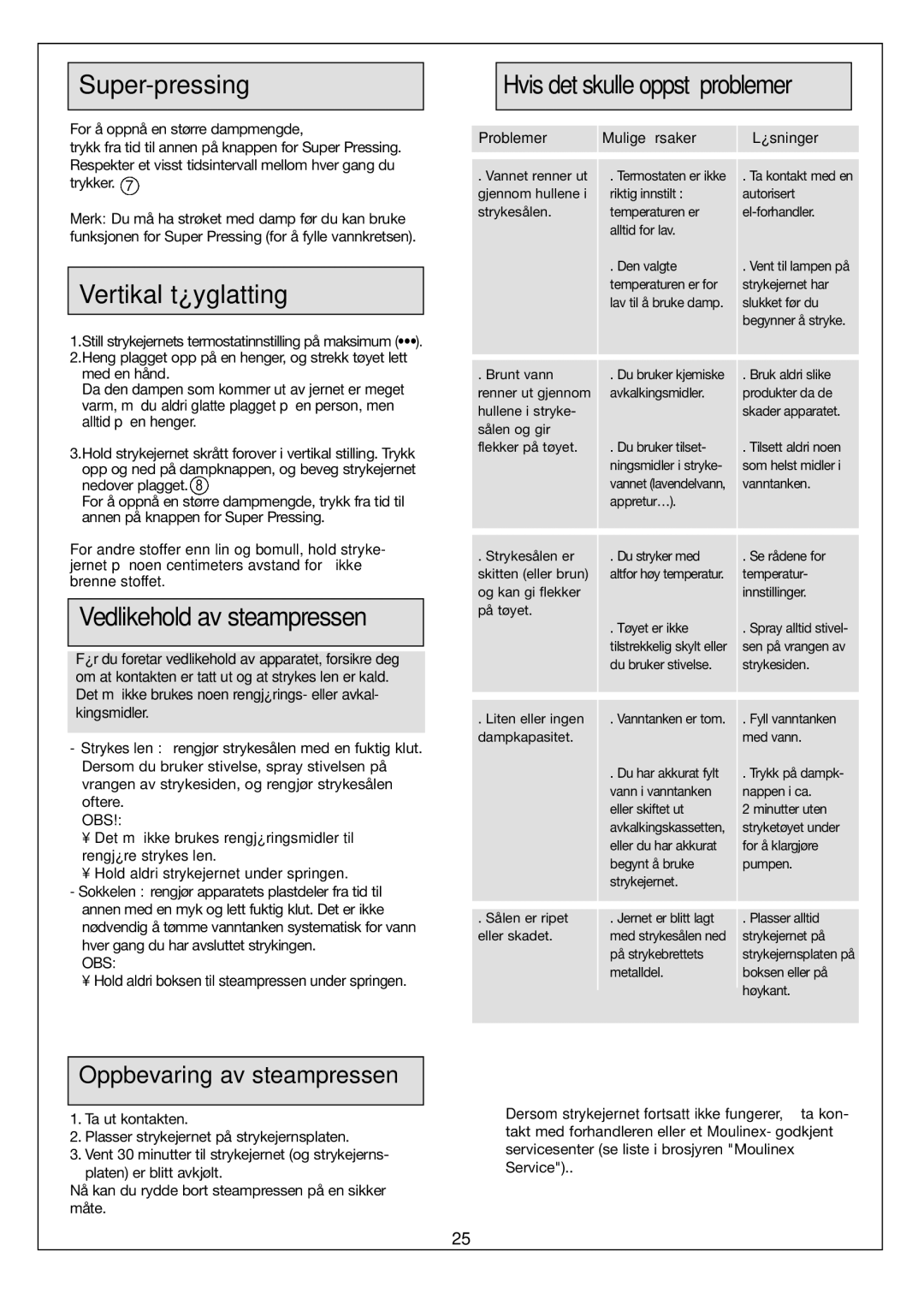 Moulinex Aquaplus IRON manual Vertikal tøyglatting, Vedlikehold av steampressen, Hvis det skulle oppstå problemer, Obs 