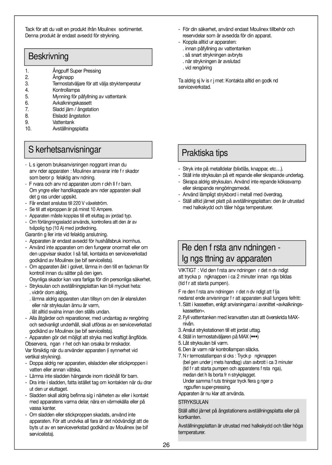 Moulinex Aquaplus IRON manual Beskrivning, Säkerhetsanvisningar, Praktiska tips, Stryksulan 