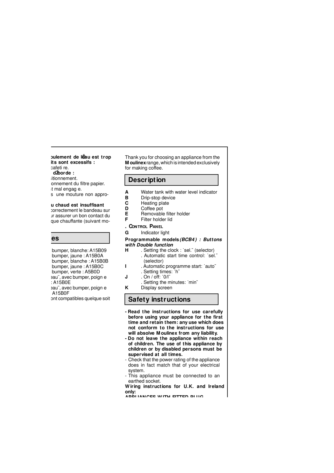 Moulinex BCB4, BCB2, BCB3 Accessoires, Safety instructions, Le porte-filtre déborde, Le maintien au chaud est insuffisant 