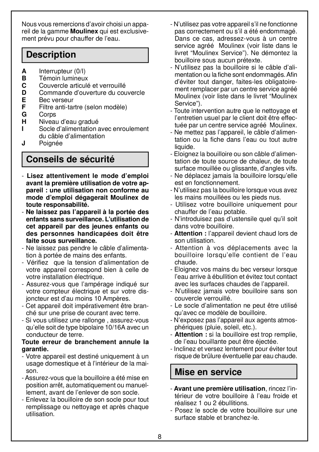 Moulinex Kettle manual Conseils de sécurité, Mise en service, Toute erreur de branchement annule la garantie 