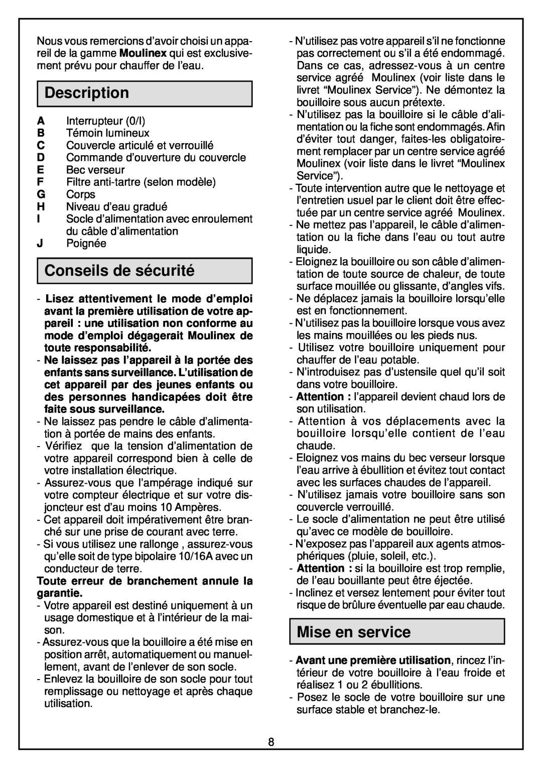 Moulinex Kettle manual Conseils de sécurité, Mise en service, Toute erreur de branchement annule la garantie, Description 