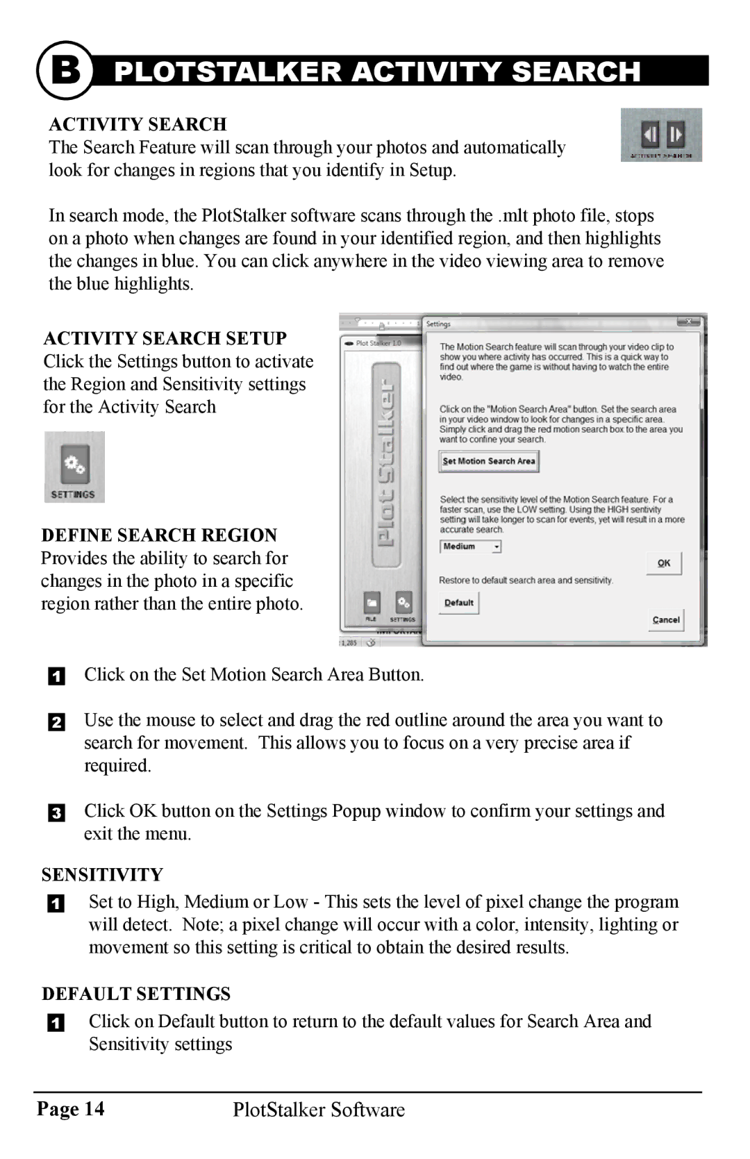 Moultrie M80 warranty Plotstalker Activity Search, Sensitivity, Default Settings 