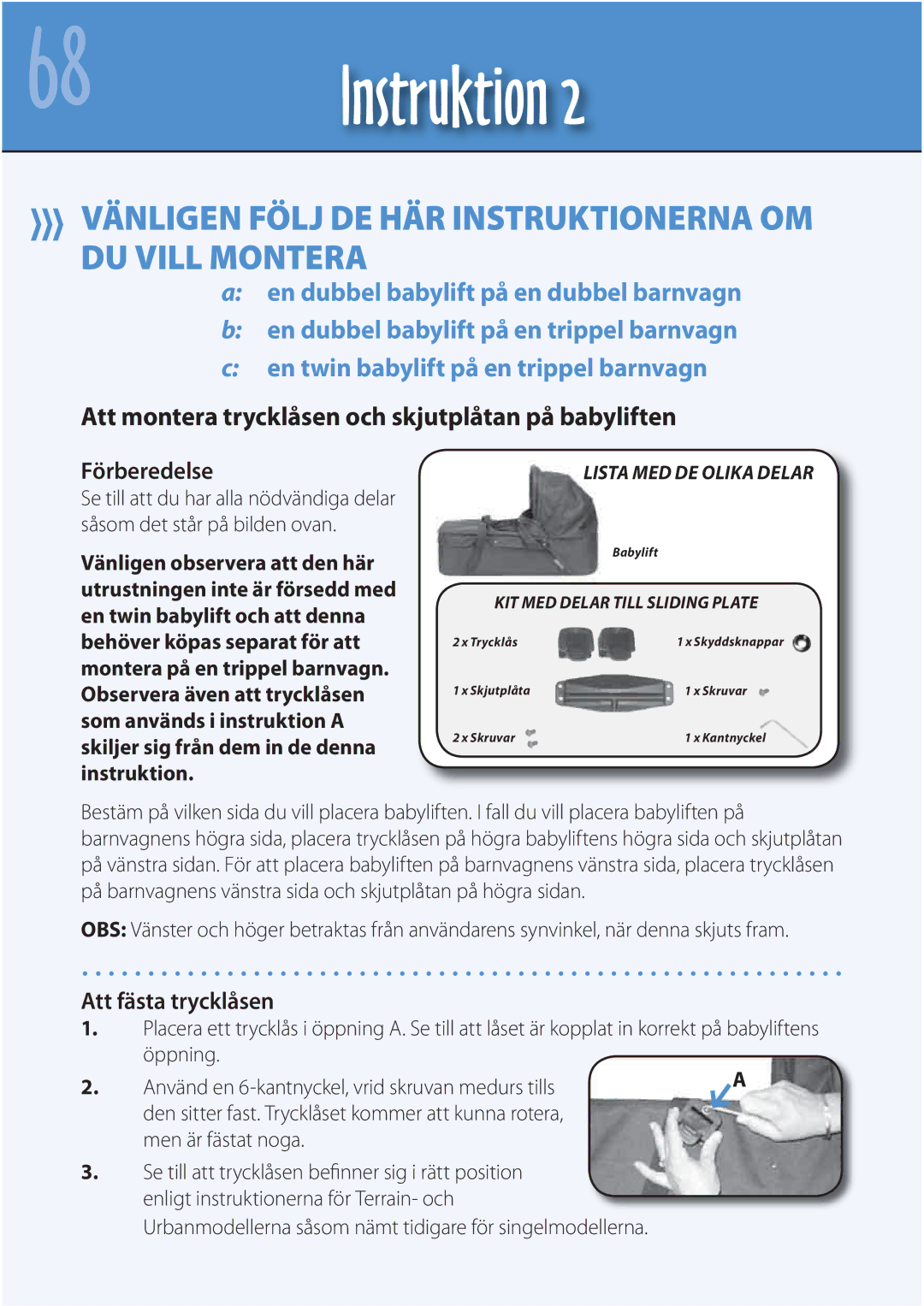 Mountain Buggy Carrycot manual Instruktion, Att montera trycklåsen och skjutplåtan på babyliften, Att fästa trycklåsen 