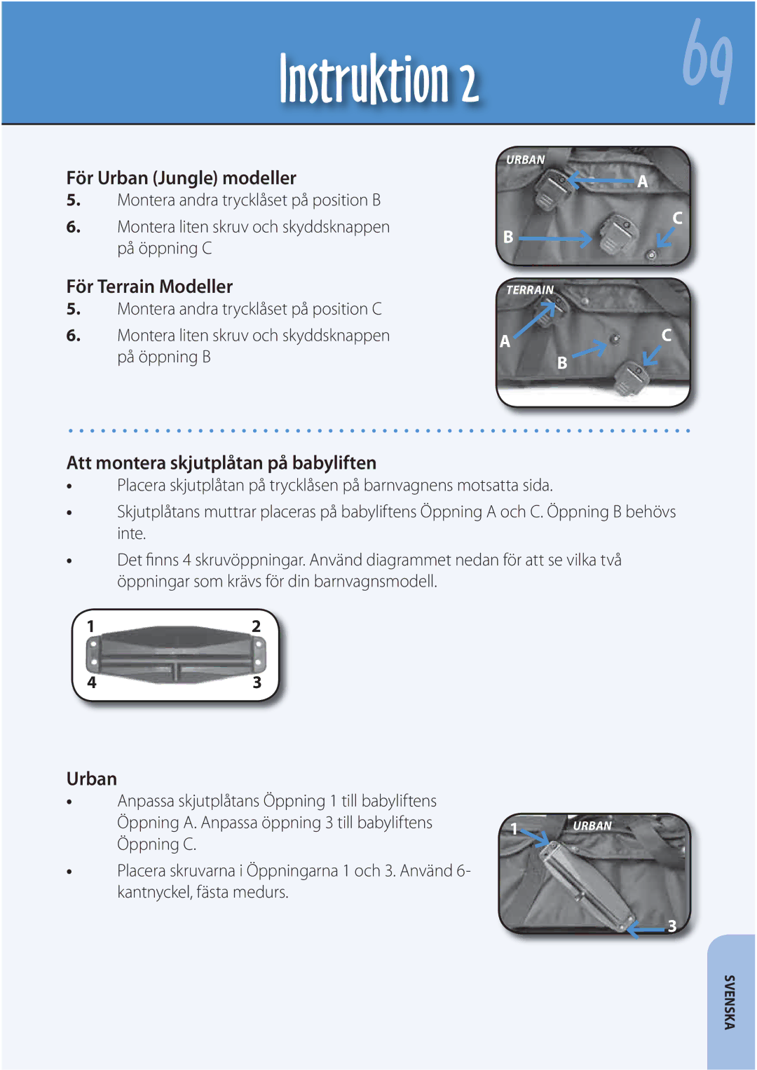 Mountain Buggy Carrycot manual Att montera skjutplåtan på babyliften, Anpassa skjutplåtans Öppning 1 till babyliftens 