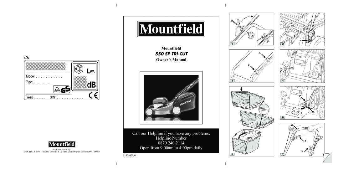 Mountfield 550 SP owner manual Call our Helpline if you have any problems Helpline Number, Open from 900am to 400pm daily 