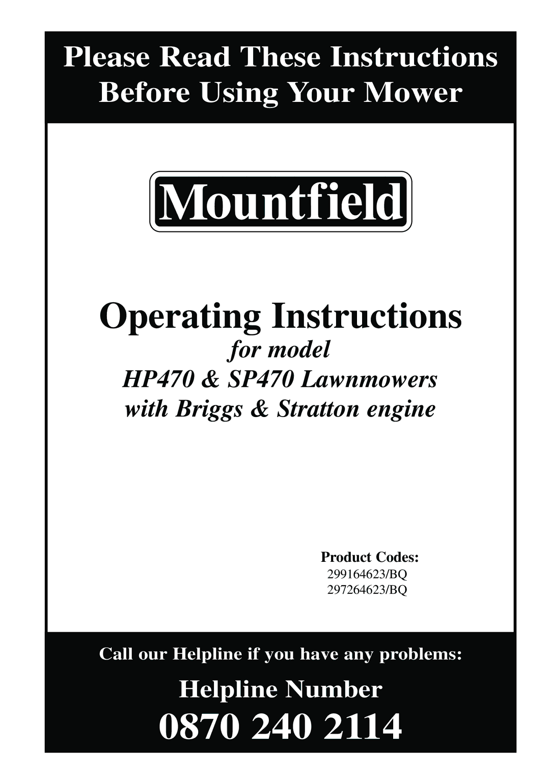 Mountfield HP470 operating instructions 0870 240 