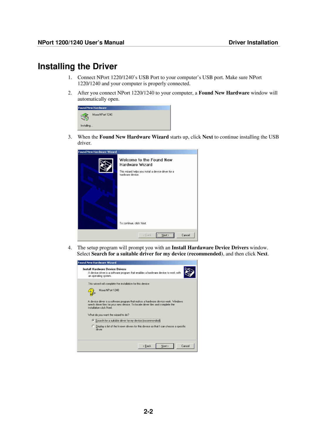 Moxa Technologies 1220, 1240 user manual Installing the Driver 