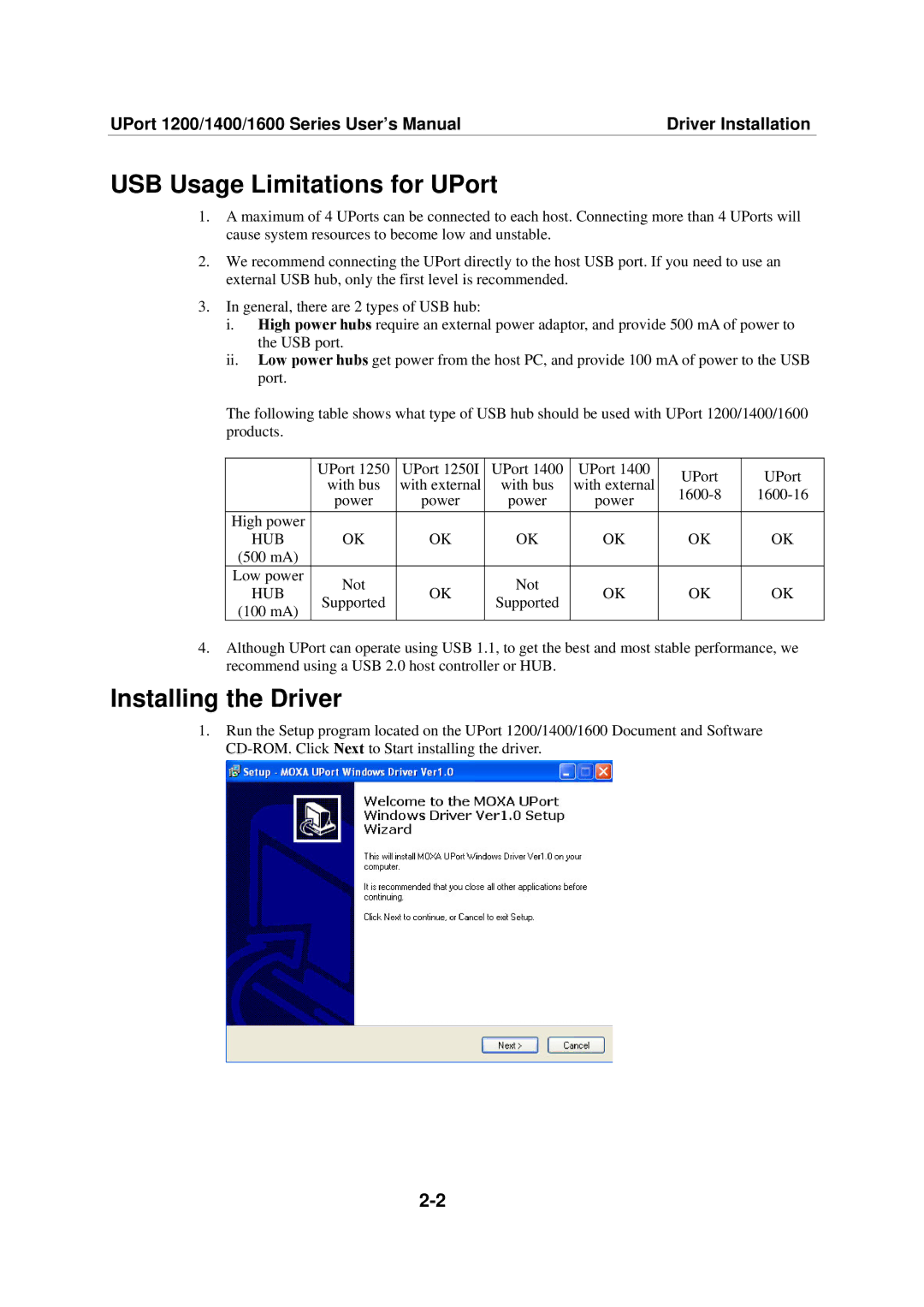 Moxa Technologies 1200, 1600, 1400 user manual USB Usage Limitations for UPort, Installing the Driver 