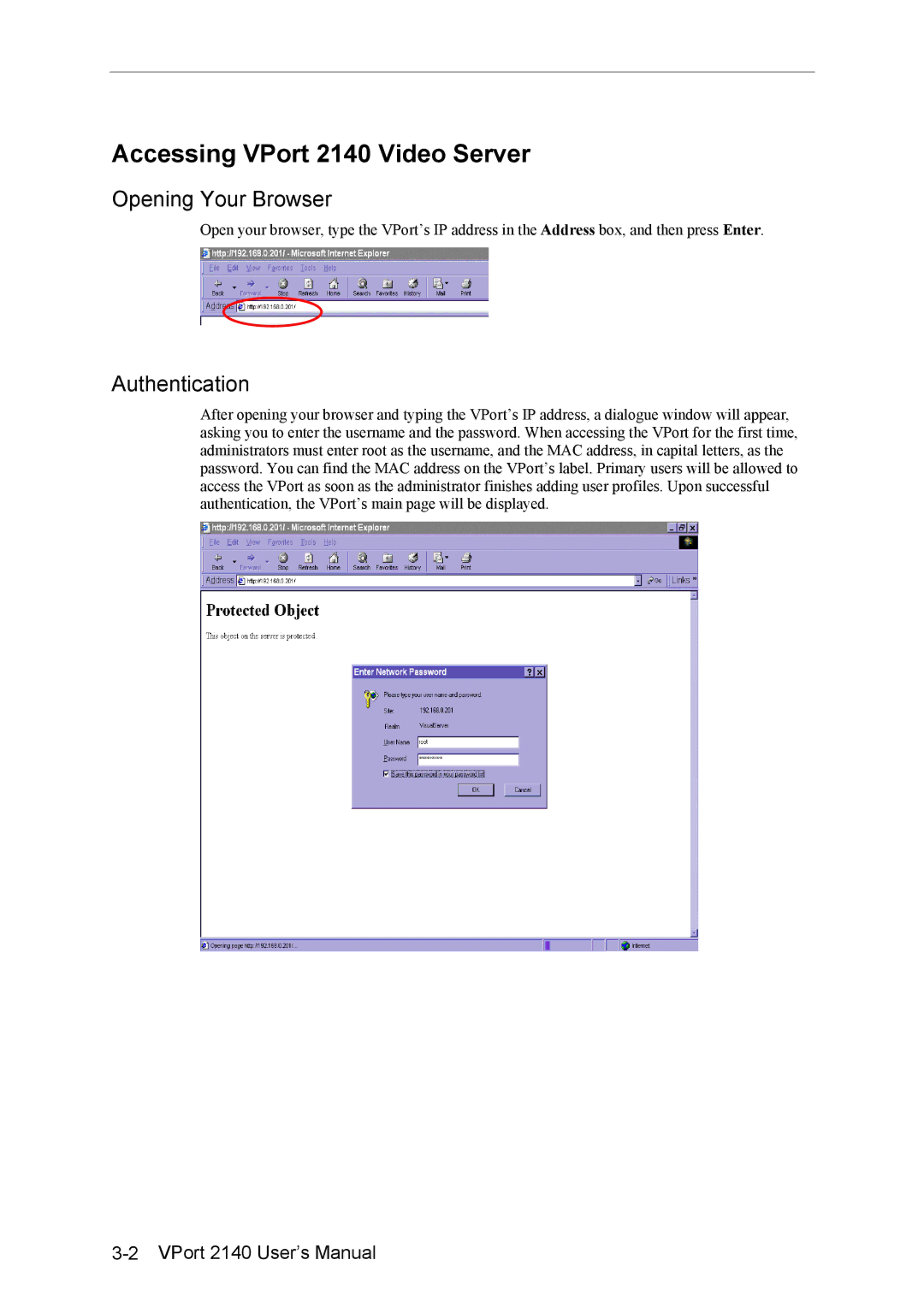 Moxa Technologies user manual Accessing VPort 2140 Video Server, Opening Your Browser, Authentication 