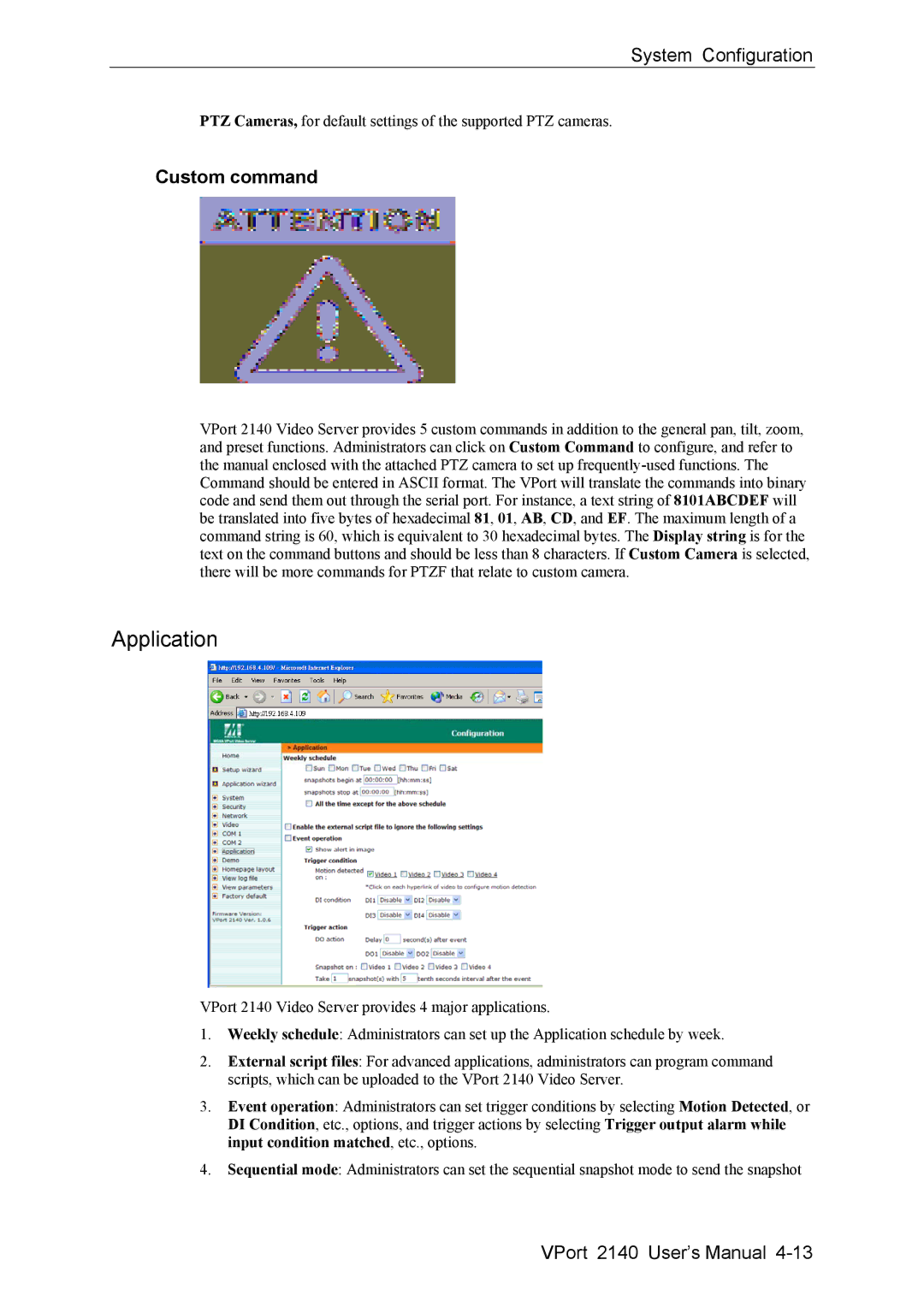 Moxa Technologies 2140 user manual Application, Custom command 