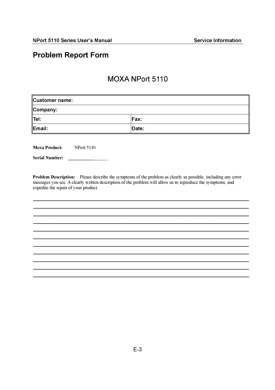 Moxa Technologies 5110 Series user manual Problem Report Form Moxa NPort, Moxa Product NPort Serial Number 