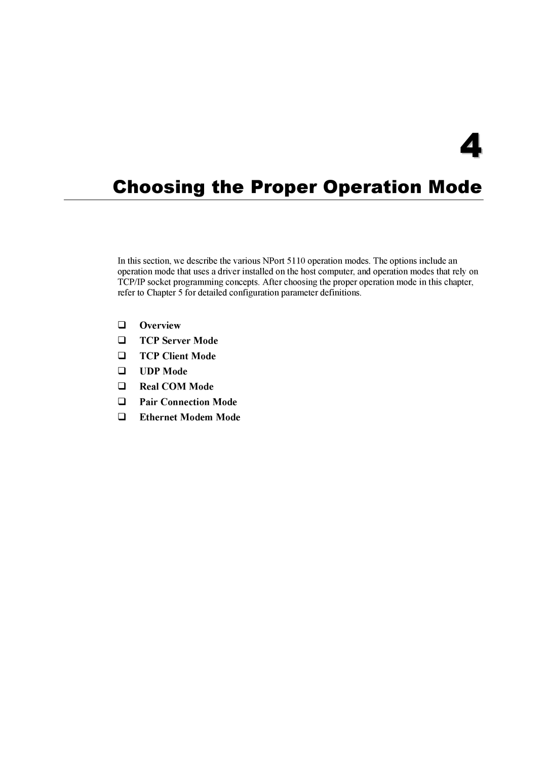 Moxa Technologies 5110 Series user manual Choosing the Proper Operation Mode 