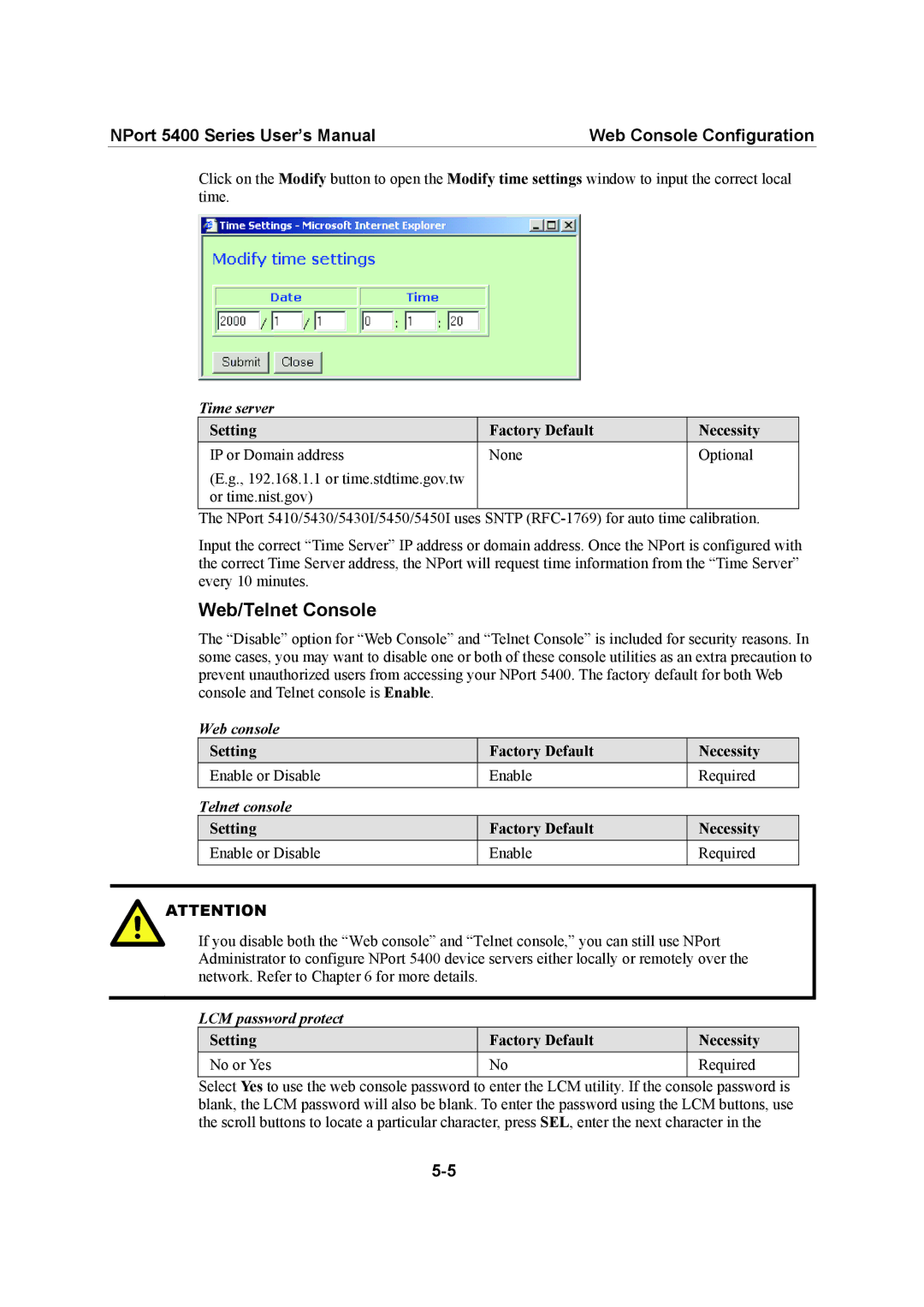 Moxa Technologies 5400 Series Web/Telnet Console, Time server, Web console, Telnet console, LCM password protect 