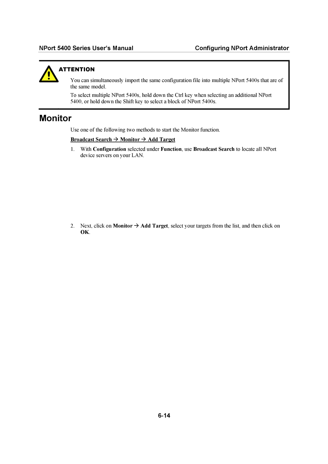 Moxa Technologies 5400 Series user manual Broadcast Search Æ Monitor Æ Add Target 