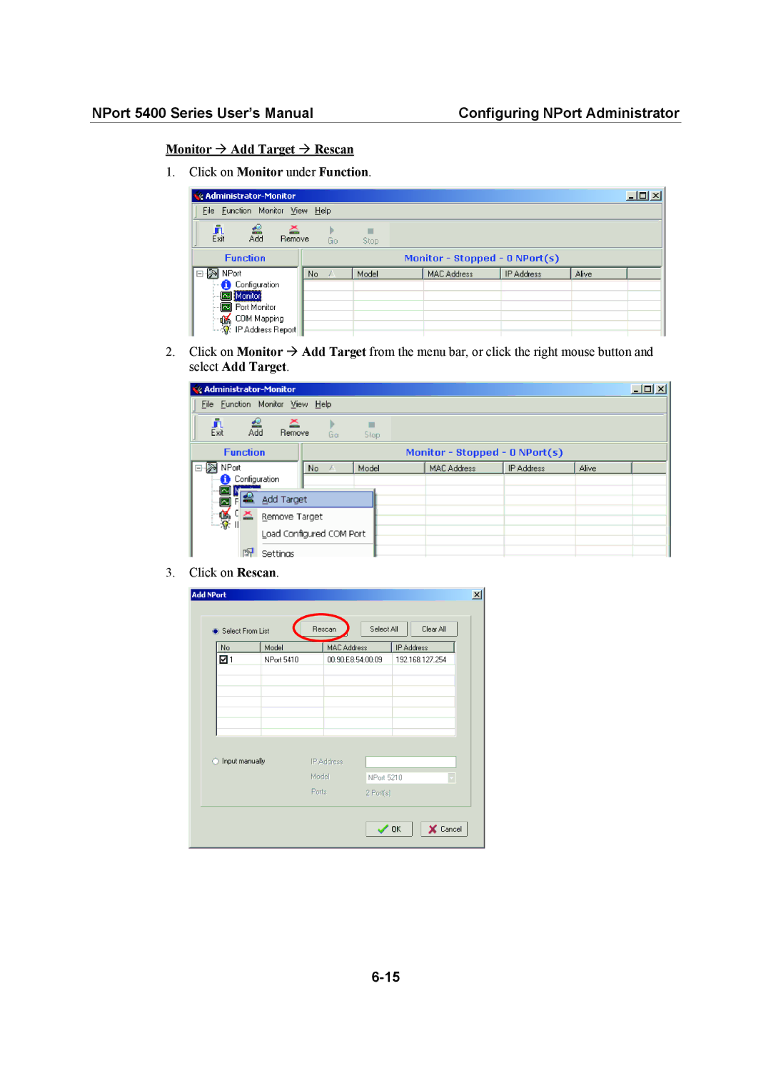 Moxa Technologies 5400 Series user manual Monitor Æ Add Target Æ Rescan 