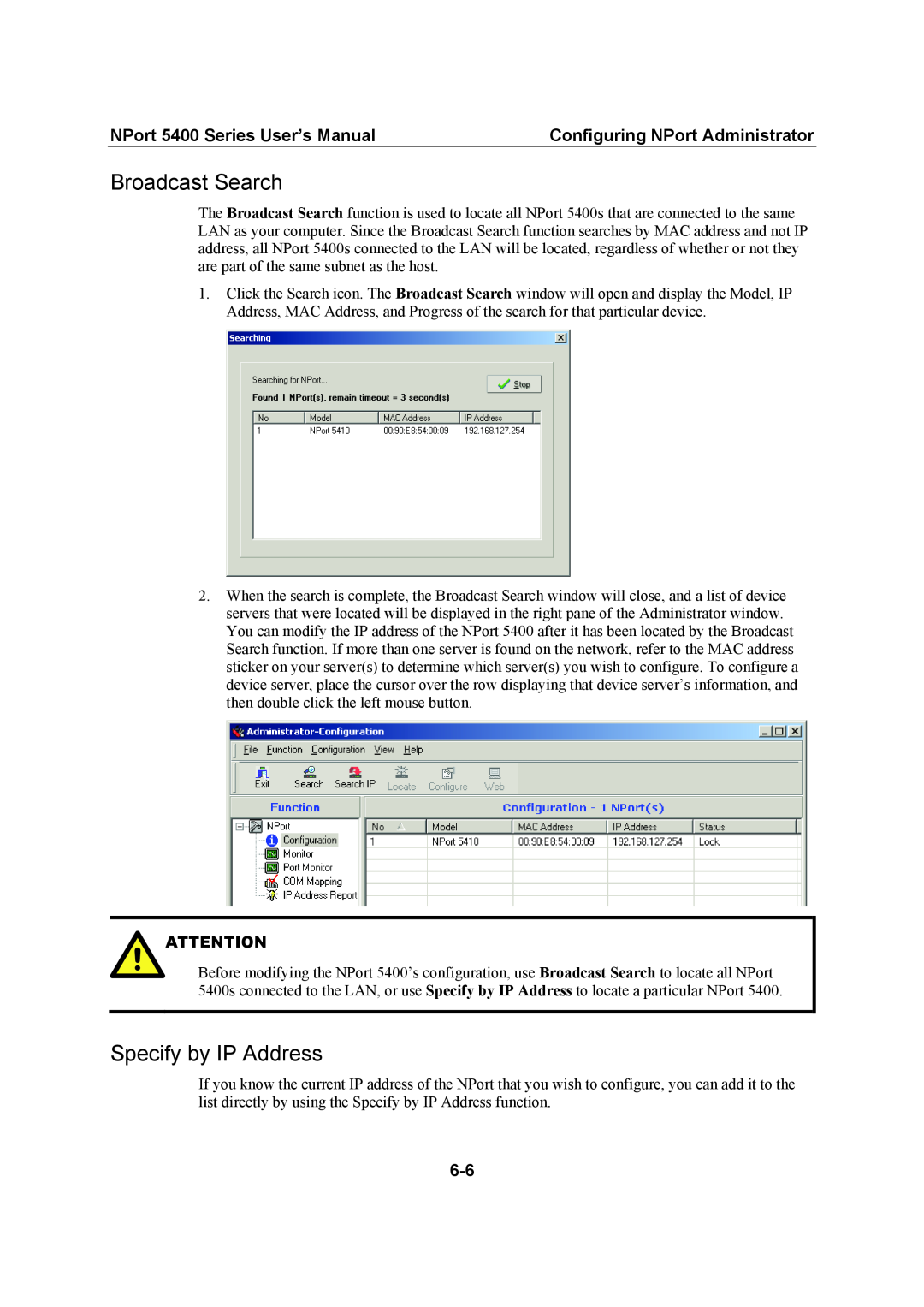 Moxa Technologies 5400 Series user manual Broadcast Search, Specify by IP Address 