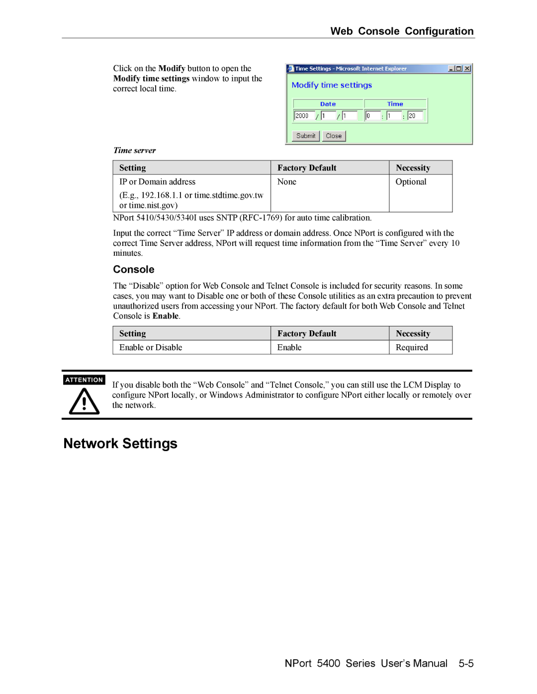 Moxa Technologies 5400 user manual Network Settings, Console, Time server, Setting Factory Default Necessity 