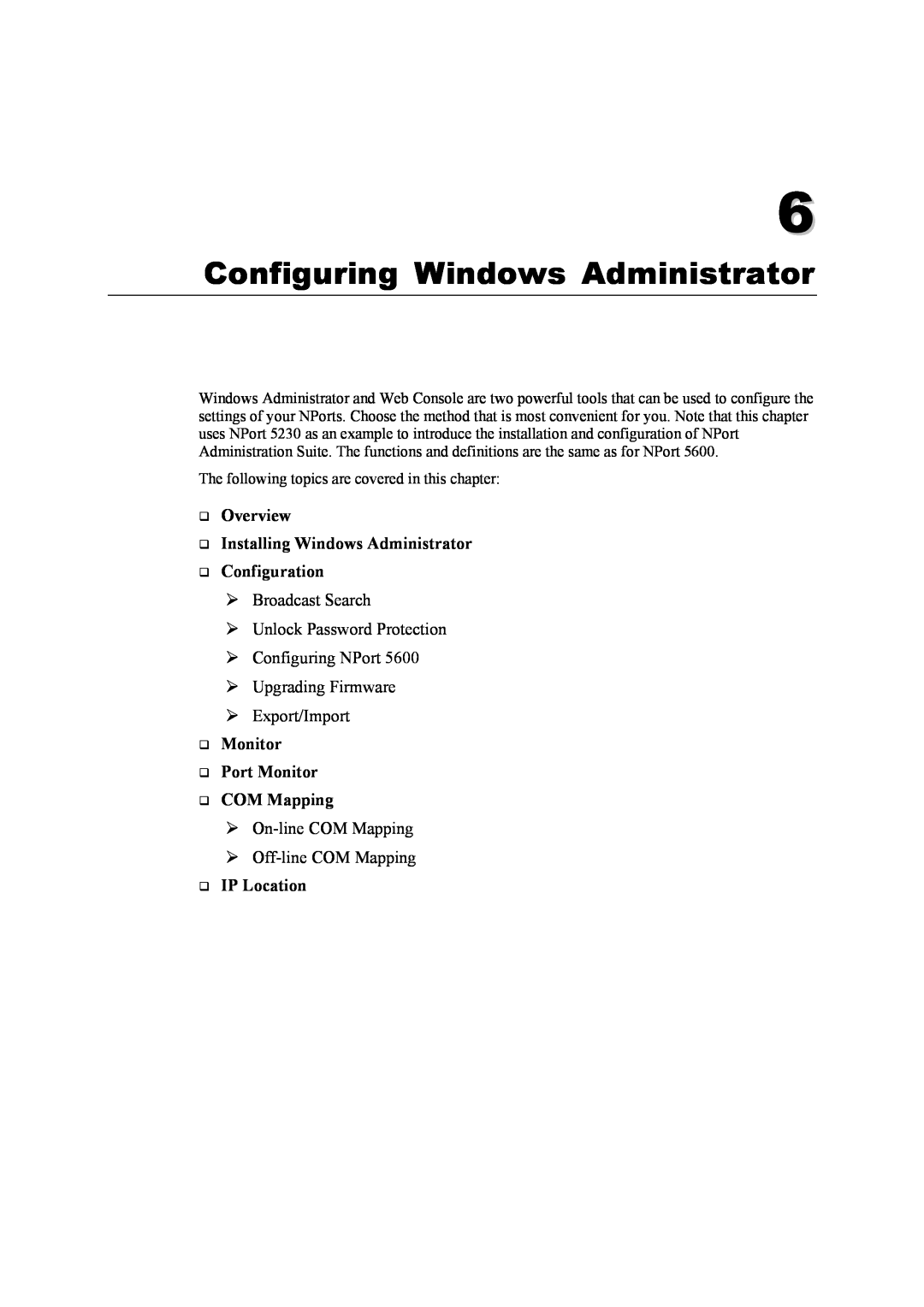 Moxa Technologies 5600 Configuring Windows Administrator, ‰ Overview ‰ Installing Windows Administrator ‰ Configuration 