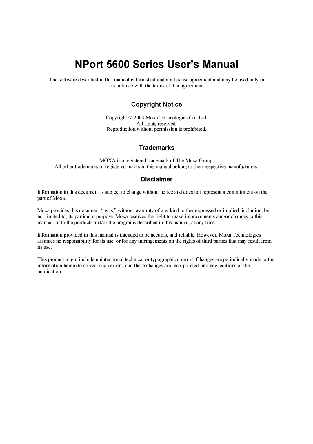 Moxa Technologies 5600 user manual Copyright Notice, Trademarks, Disclaimer 