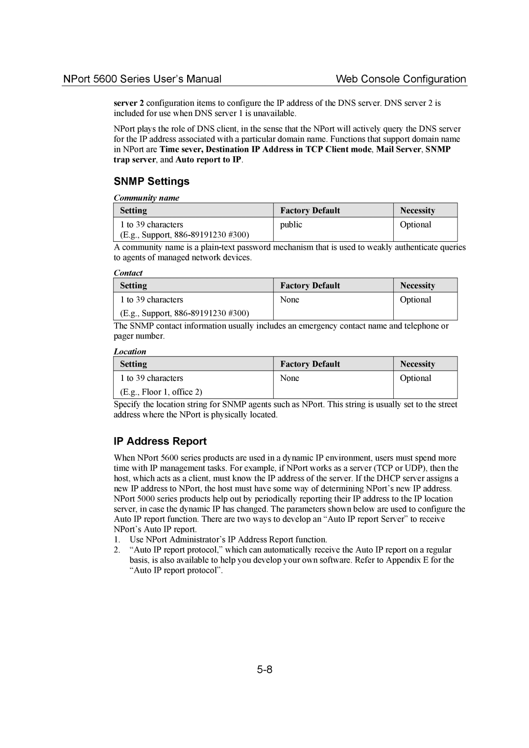 Moxa Technologies 5600 user manual Snmp Settings, IP Address Report, Community name, Contact, Location 