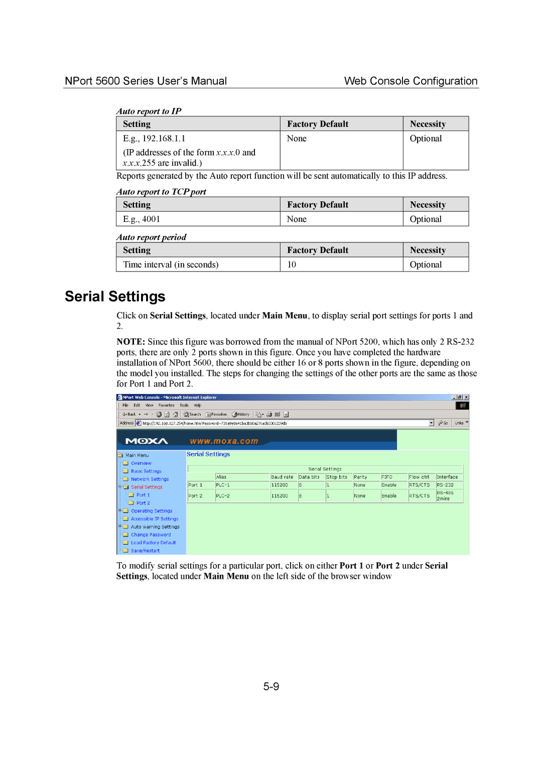 Moxa Technologies 5600 user manual Serial Settings, Auto report to IP, Auto report to TCP port, Auto report period 