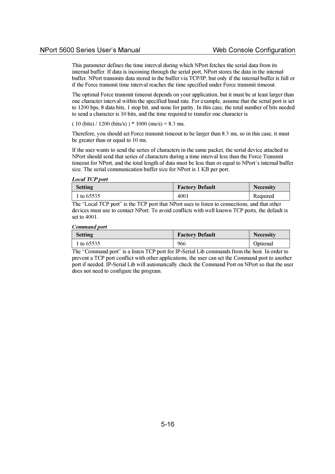 Moxa Technologies 5600 user manual Local TCP port, Setting Factory Default Necessity 4001 Required, Command port 