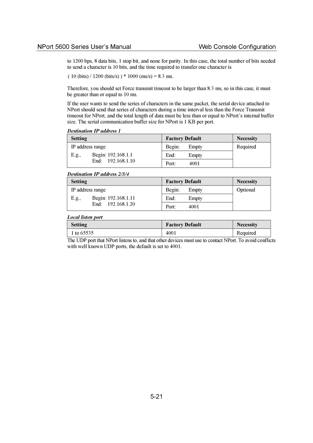 Moxa Technologies 5600 user manual Local listen port 