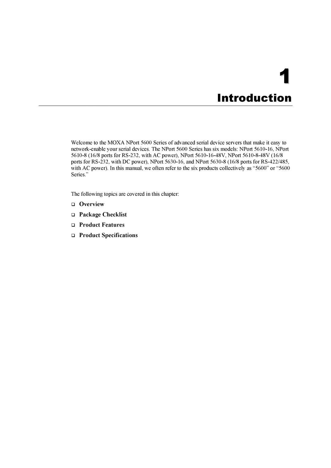 Moxa Technologies 5600 user manual Introduction 