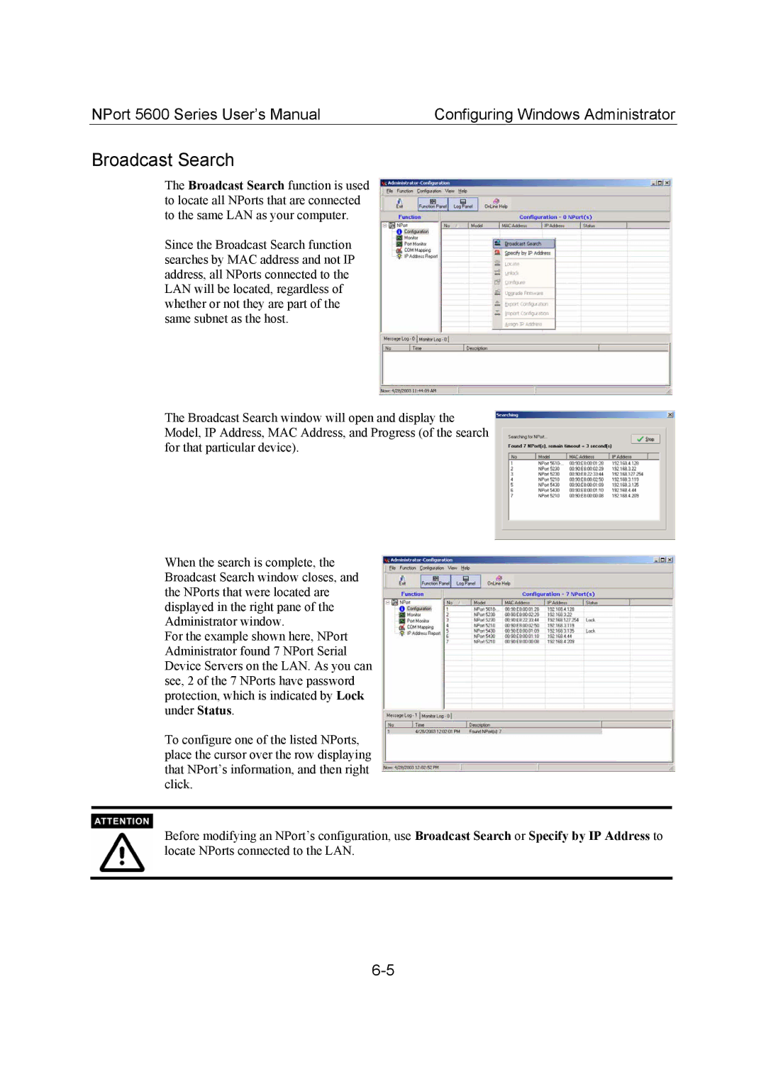 Moxa Technologies 5600 user manual Broadcast Search 