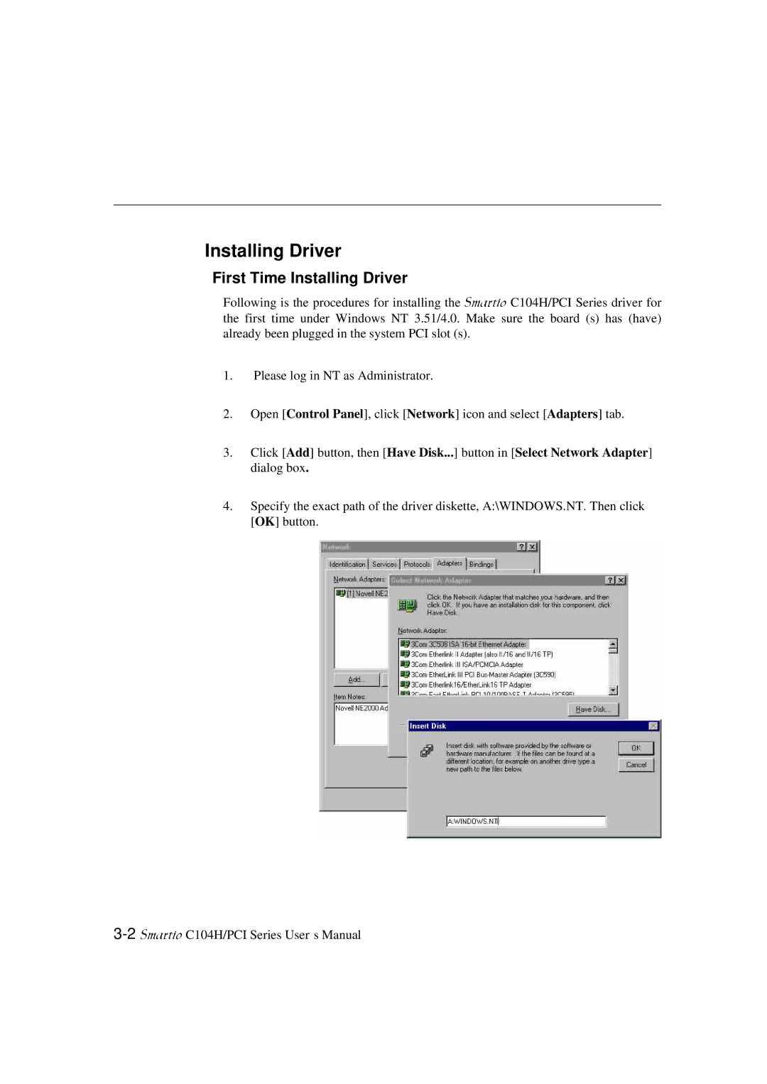 Moxa Technologies C104H/PCI Series user manual First Time Installing Driver 