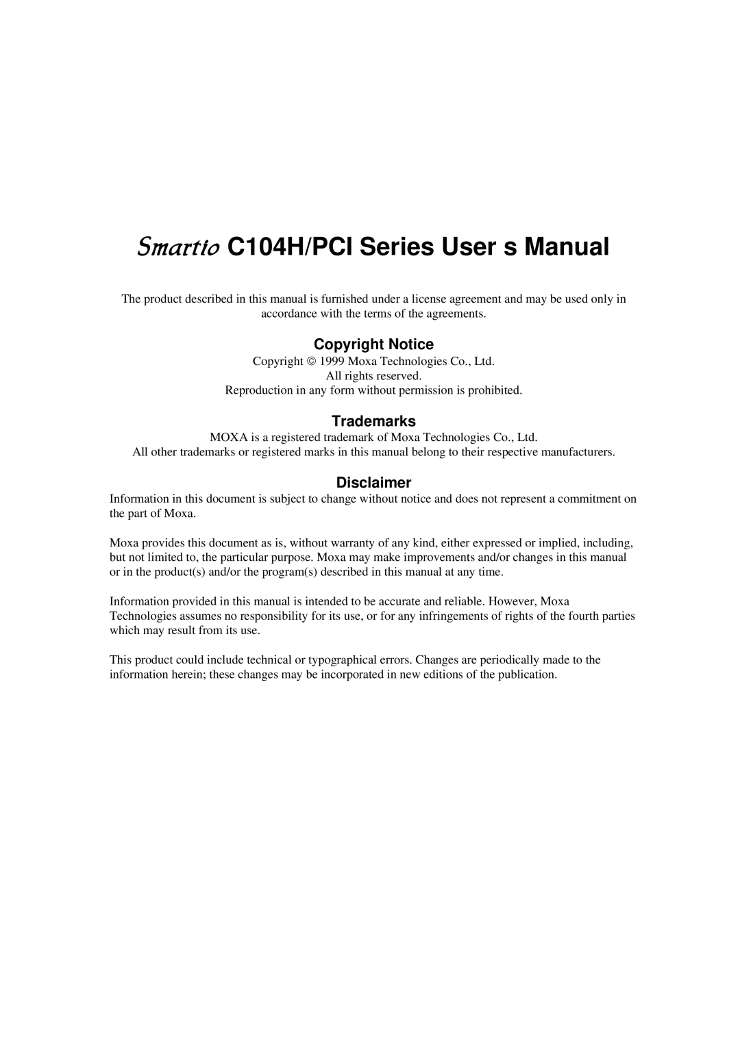 Moxa Technologies C104H/PCI Series user manual Copyright Notice, Trademarks, Disclaimer 