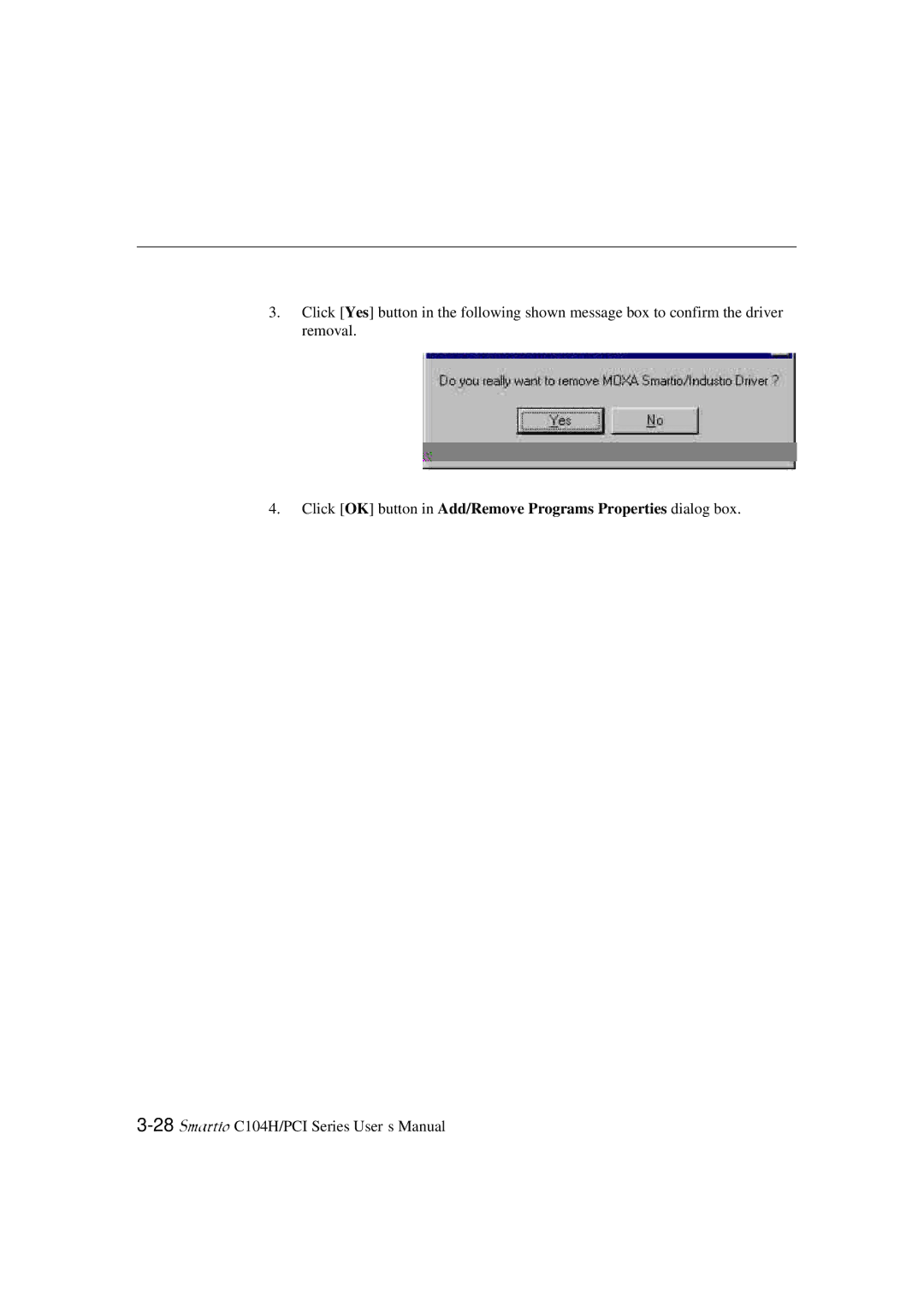 Moxa Technologies C104H/PCI Series user manual Click OK button in Add/Remove Programs Properties dialog box 