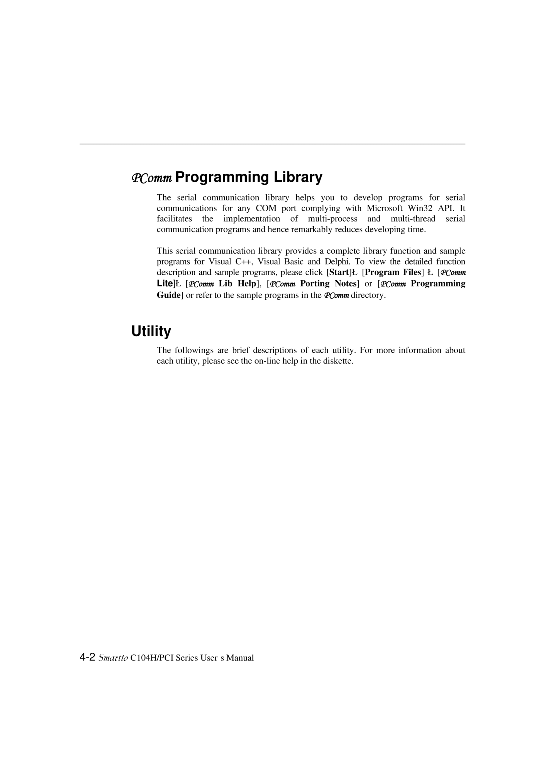 Moxa Technologies C104H/PCI Series user manual PComm Programming Library, Utility 