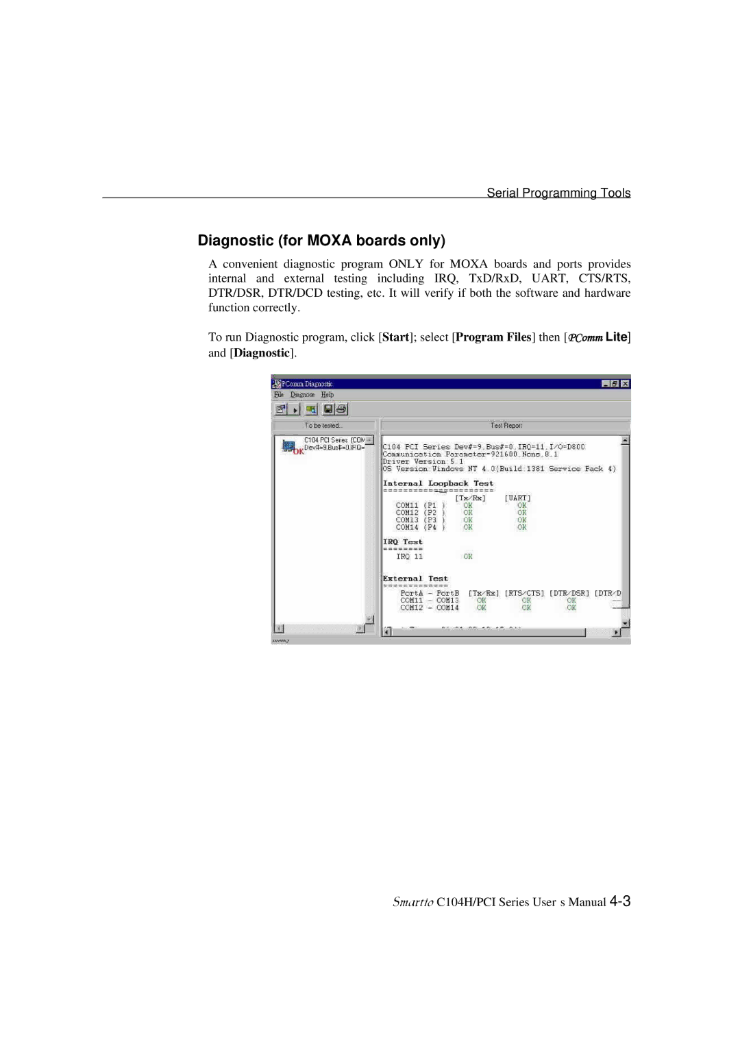 Moxa Technologies C104H/PCI Series user manual Diagnostic for Moxa boards only 