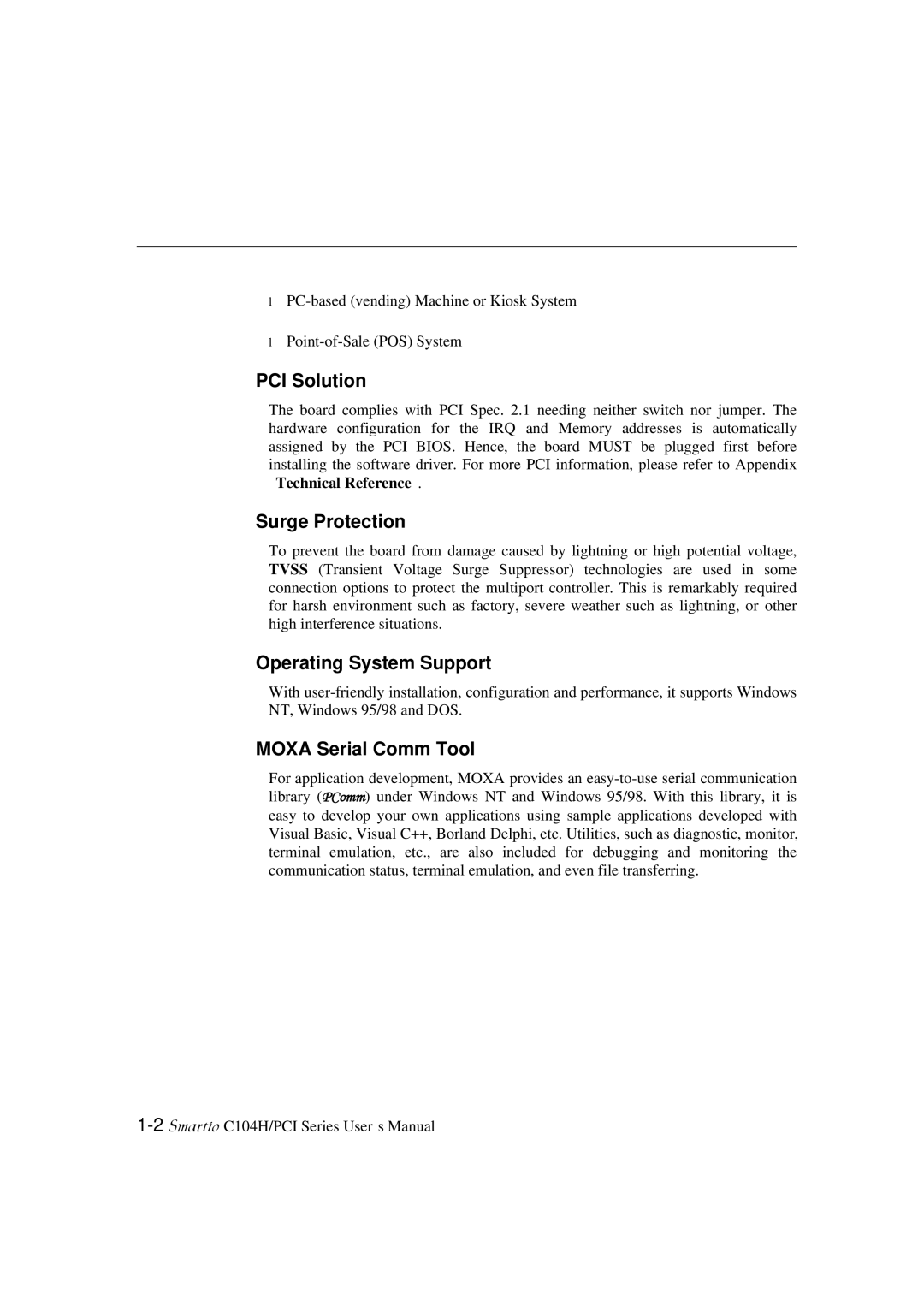 Moxa Technologies C104H/PCI Series PCI Solution, Surge Protection, Operating System Support, Moxa Serial Comm Tool 