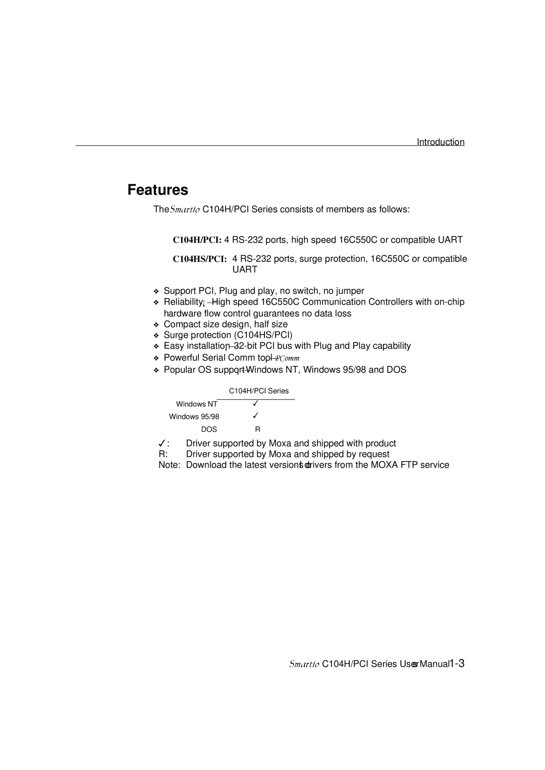 Moxa Technologies C104H/PCI Series user manual Features, Uart 