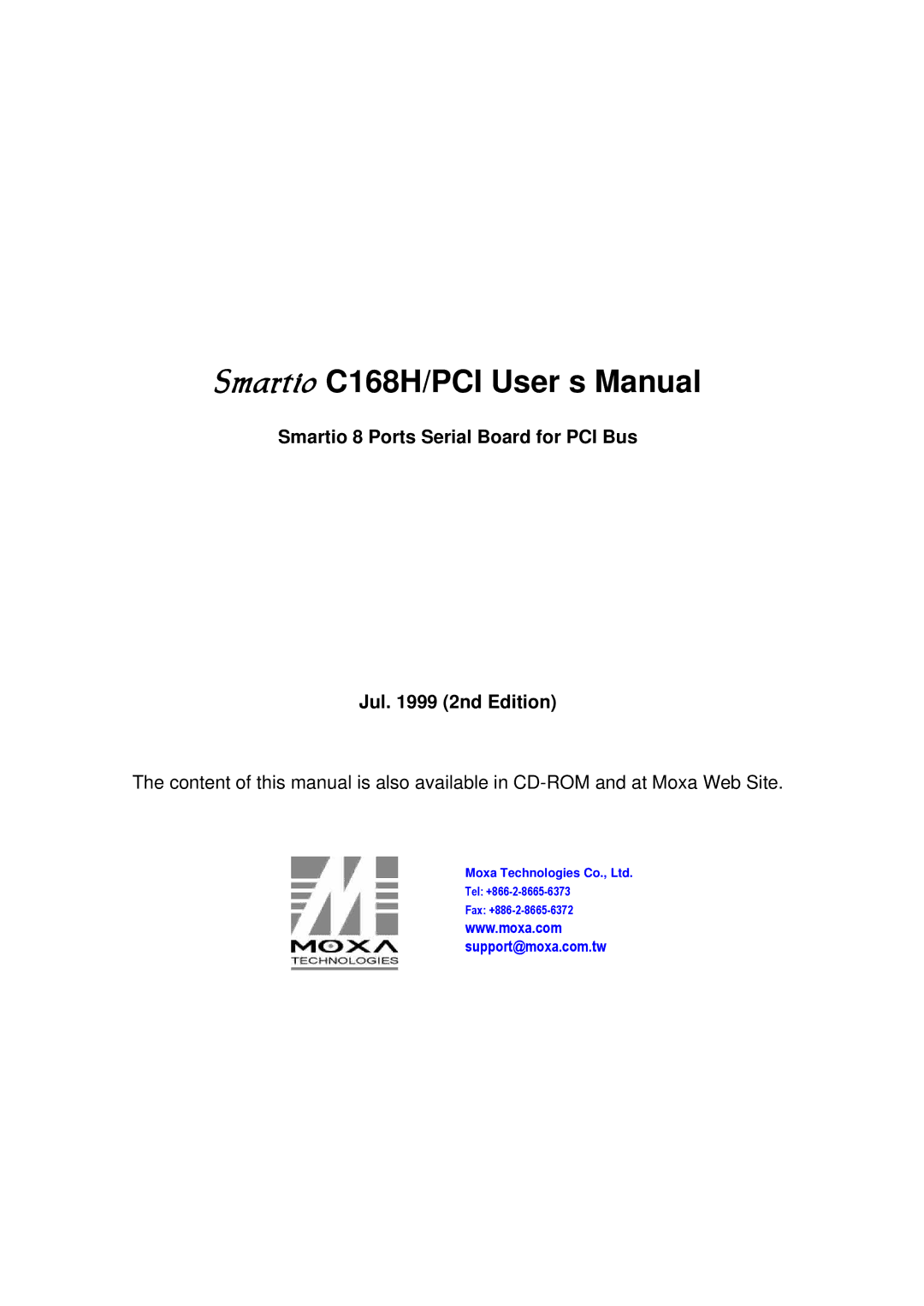 Moxa Technologies user manual Smartio C168H/PCI User’s Manual, Smartio 8 Ports Serial Board for PCI Bus Jul 2nd Edition 