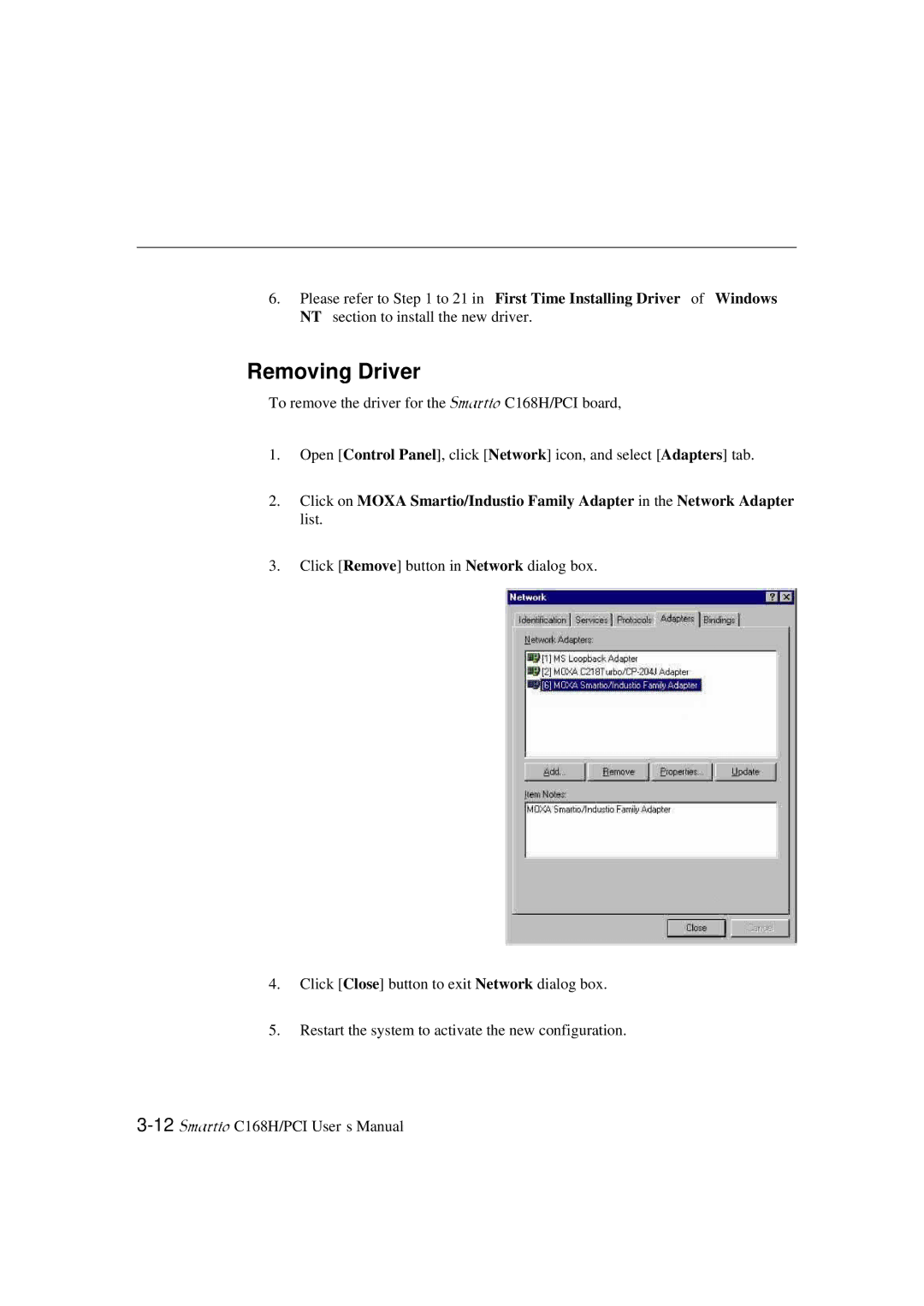 Moxa Technologies C168H user manual Removing Driver 