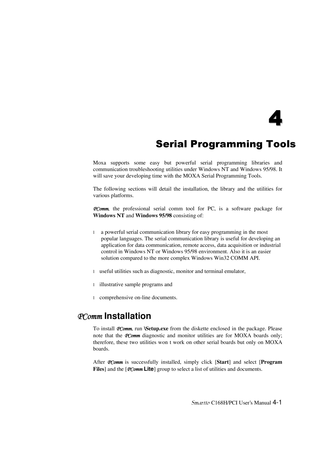 Moxa Technologies C168H user manual PComm Installation, Windows NT and Windows 95/98 consisting 