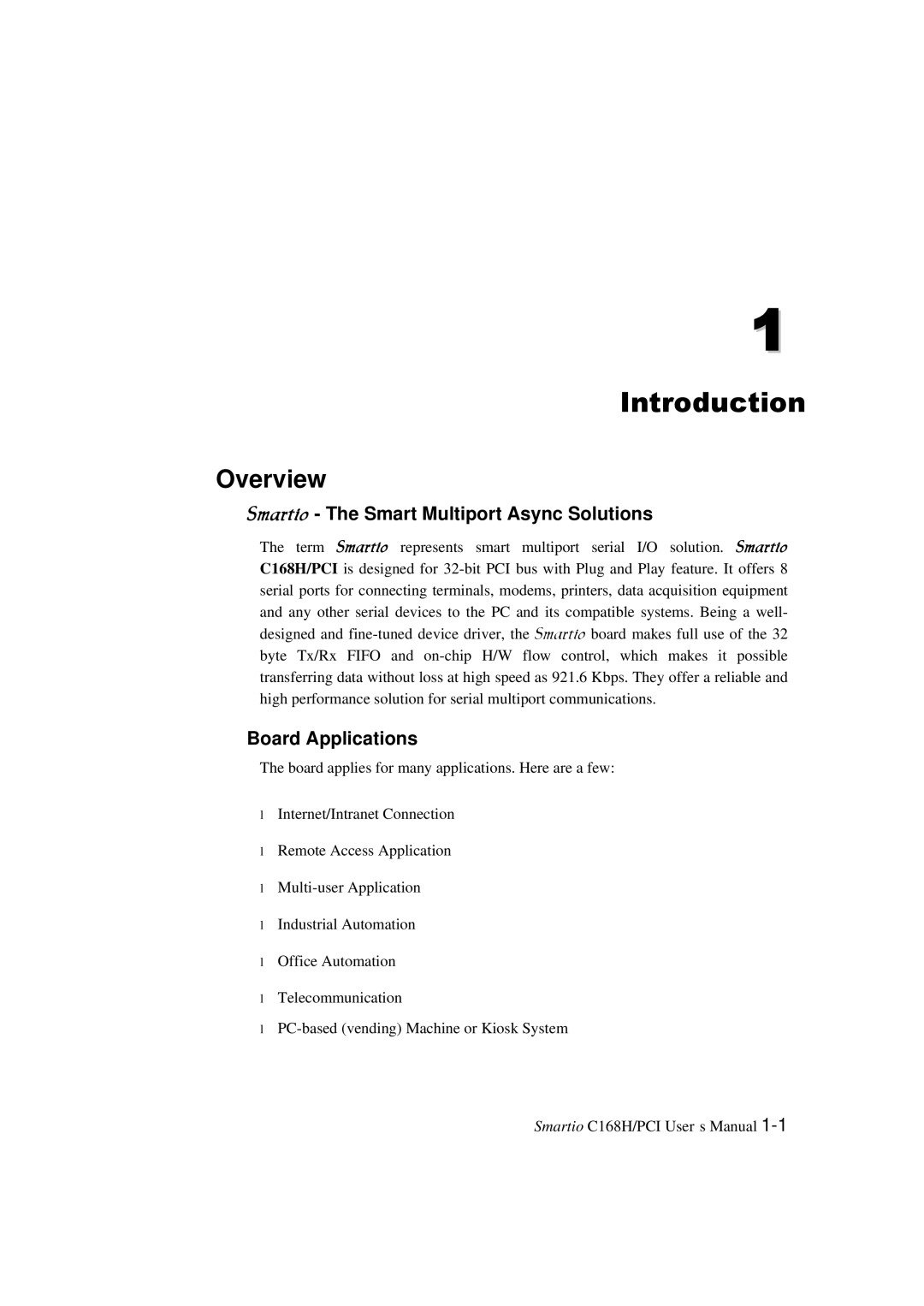 Moxa Technologies C168H user manual Overview, Smartio The Smart Multiport Async Solutions, Board Applications 