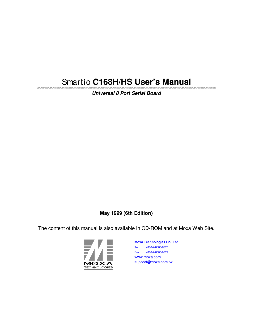 Moxa Technologies C168HS user manual Smartio C168H/HS User’s Manual, May 1999 6th Edition 