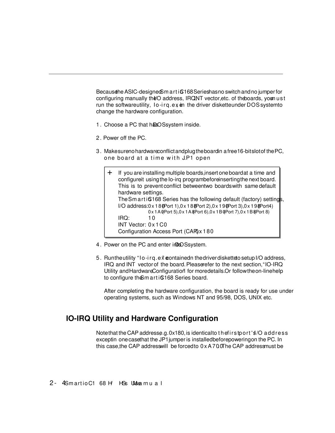 Moxa Technologies C168HS user manual IO-IRQ Utility and Hardware Configuration 