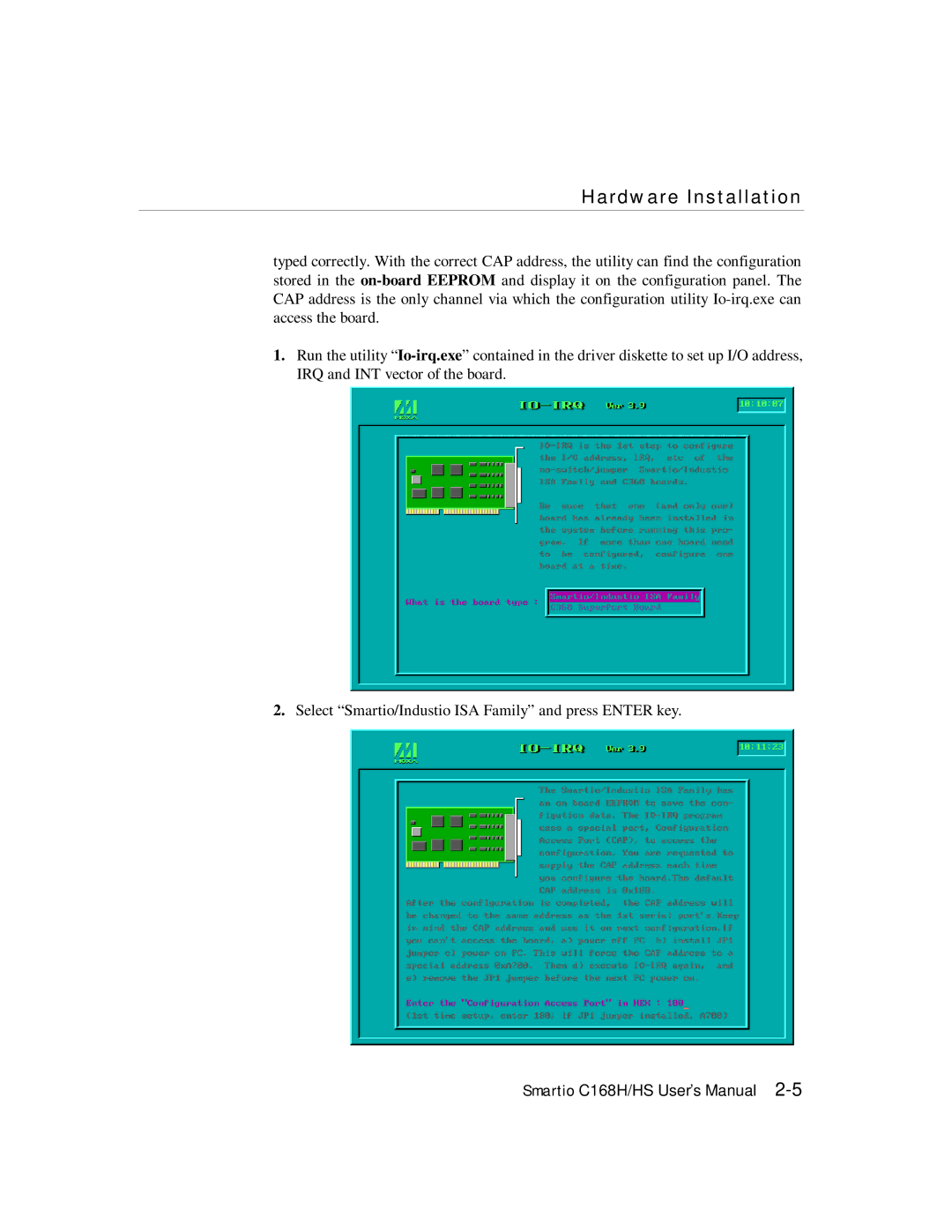 Moxa Technologies C168HS user manual Hardware Installation 