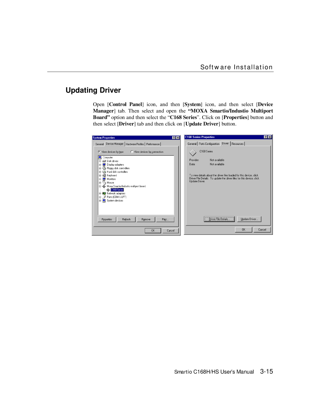 Moxa Technologies C168HS user manual Updating Driver 