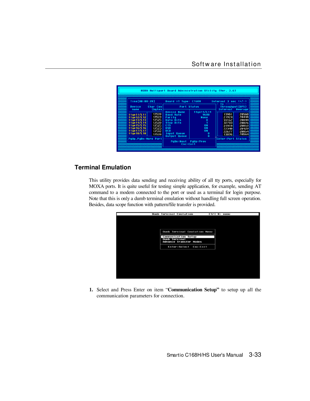 Moxa Technologies C168HS user manual Software Installation Terminal Emulation 