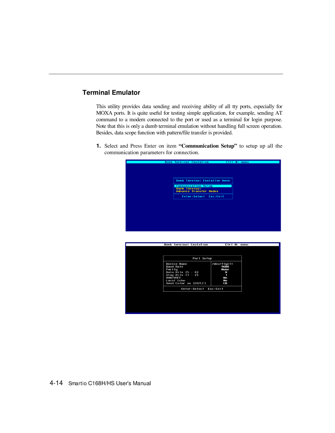 Moxa Technologies C168HS user manual Terminal Emulator 