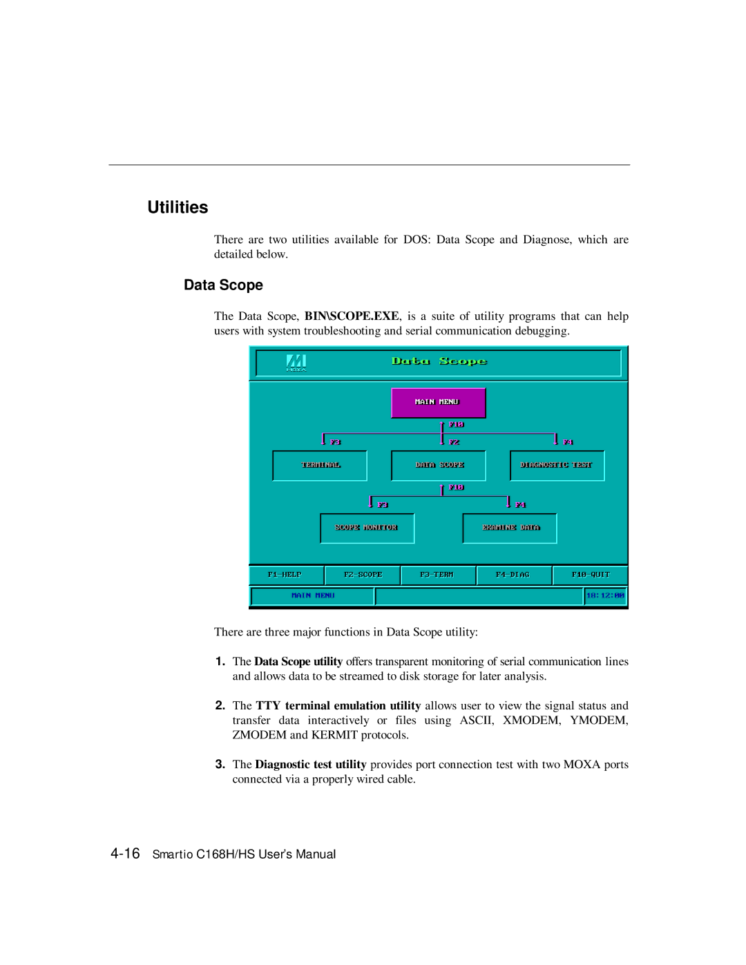 Moxa Technologies C168HS user manual Utilities, Data Scope 