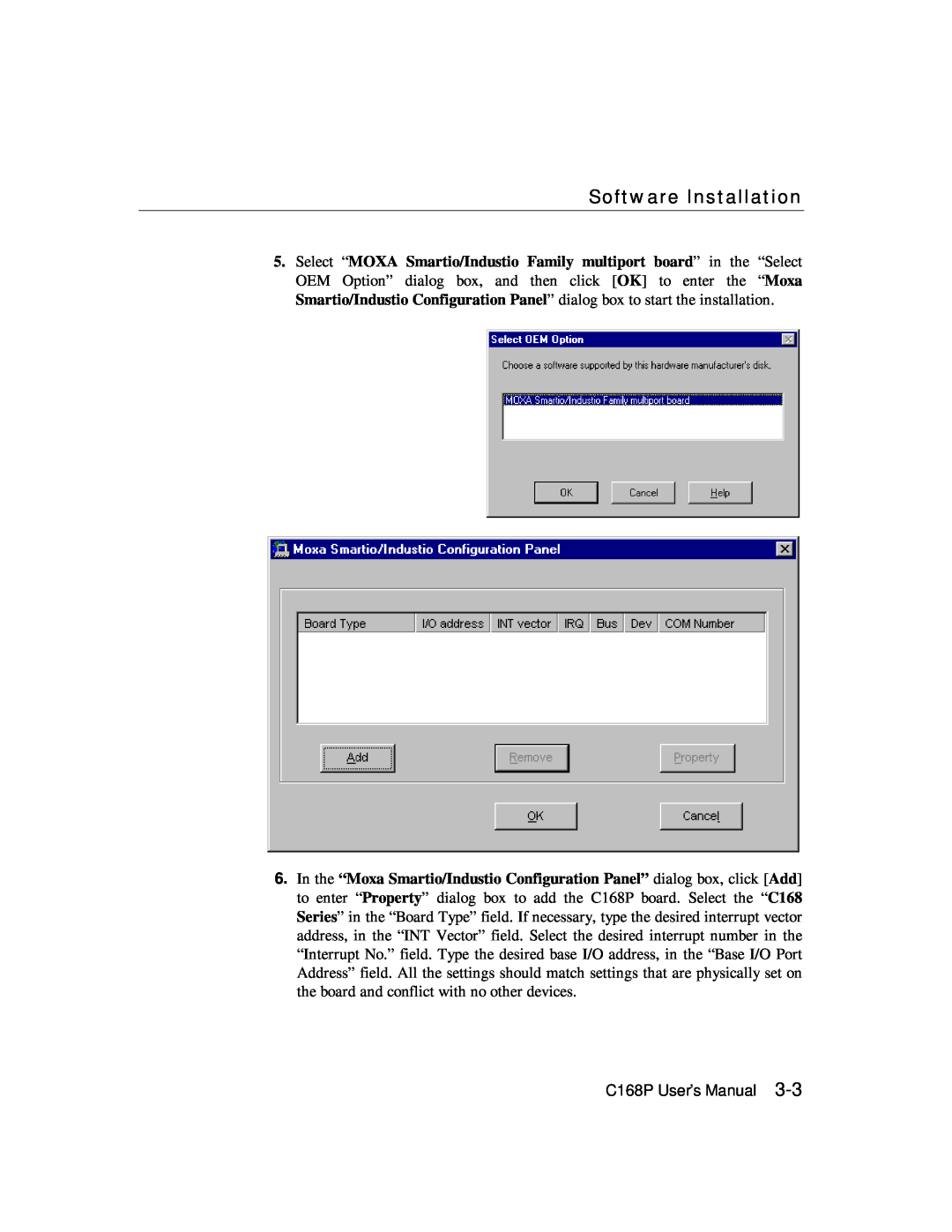 Moxa Technologies C168P user manual Software Installation 